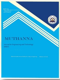 Muthanna Journal of Engineering and Technology